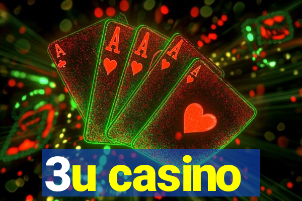 3u casino